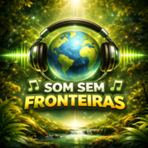 Ouvir Radio Som Sem Fronteiras